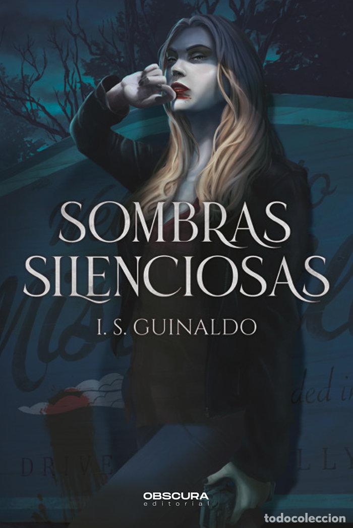 Libri: SOMBRAS SILENCIOSAS - GUINALDO, I.S.