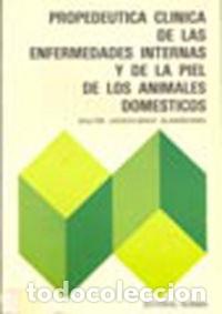 B&uuml;cher: PROPEDEUTICA CLINICA DE LAS ENFERMEDADES DE ANIMALES DOMESTI - JAKSCH, WALTER