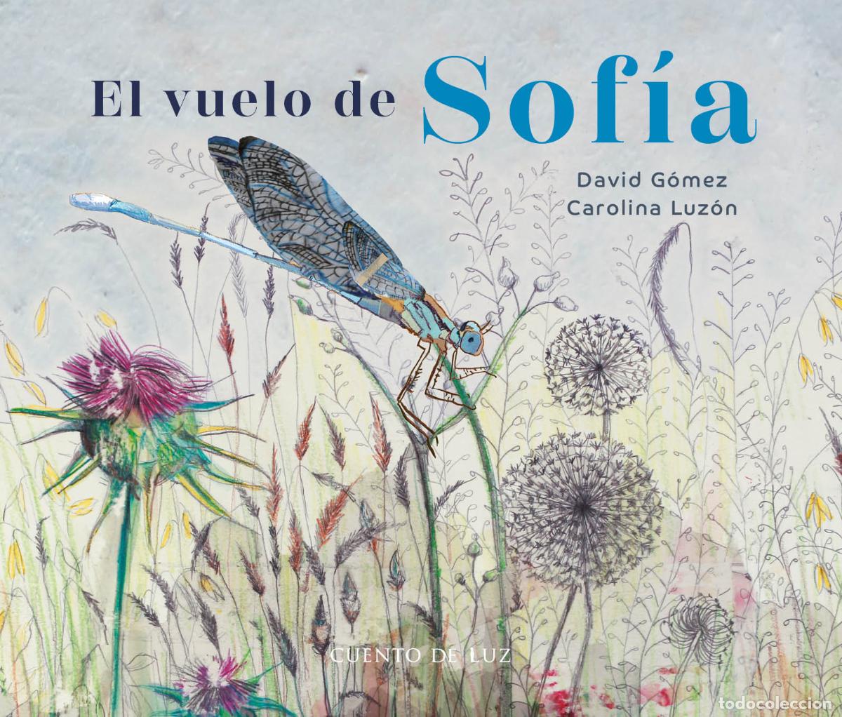 B&uuml;cher: EL VUELO DE SOF&Iacute;A - G&oacute;mez, David