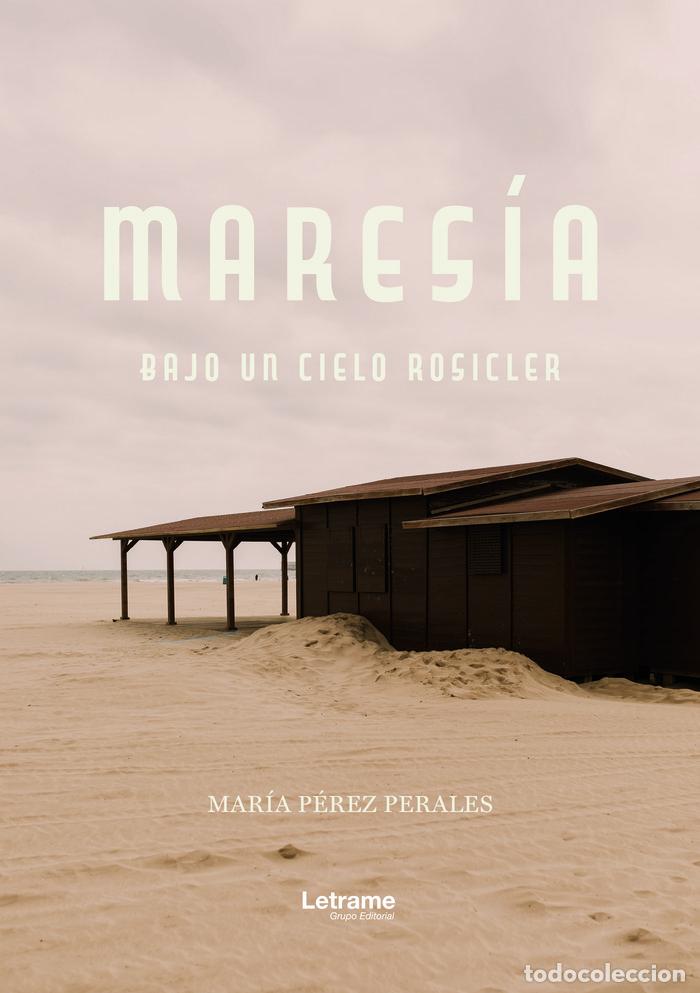 Libri: MARESIA BAJO UN CIELO ROSICLER - PEREZ PERALES, MARIA