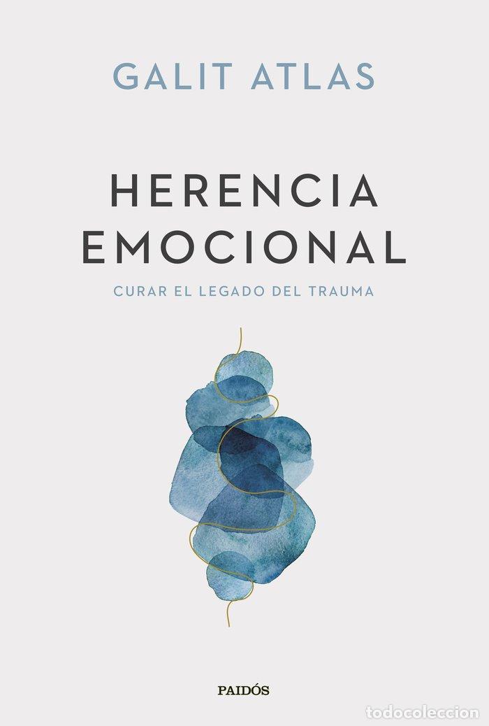 Livres: HERENCIA EMOCIONAL - GALIT ATLAS