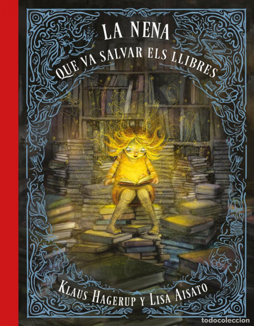 Libros: LA NENA QUE VA SALVAR ELS LLIBRES - Aisato, Lisa