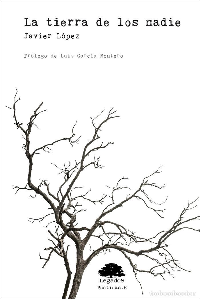 B&uuml;cher: LA TIERRA DE LOS NADIE - LOPEZ MARTIN, JAVIER