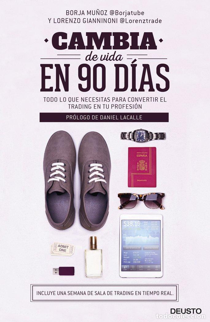 B&uuml;cher: CAMBIA DE VIDA EN 90 DIAS,LA - MU&Ntilde;OZ CUESTA, BORJA