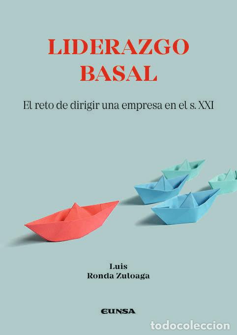 Libros: LIDERAZGO BASAL - RONDA ZULOAGA, LUIS