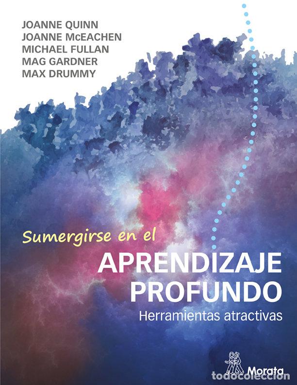 books: SUMERGIRSE EN EL APRENDIZAJE PROFUNDO HER - FULLAN, MICHAEL