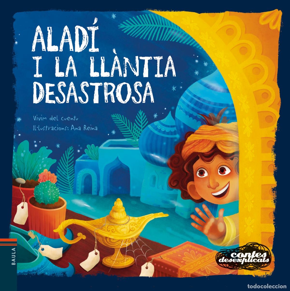 B&uuml;cher: ALAD&Iacute; I LA LL&Agrave;NTIA DESASTROSA - Vivim del Cuentu