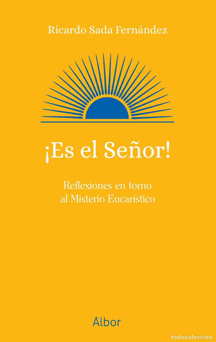 Libros: ES EL SE&Ntilde;OR! - Sada Fern&aacute;ndez, Ricardo
