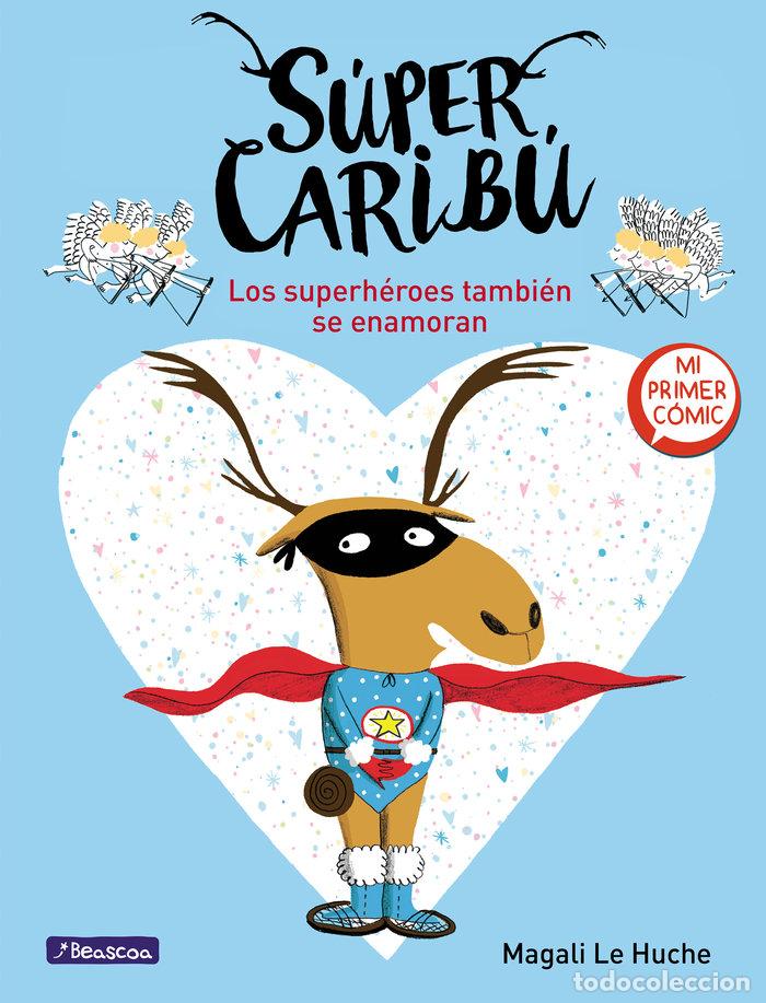 Libros: SUPERHEROES TAMBIEN SE ENAMORAN,LOS - LE HUCHE, MAGALI