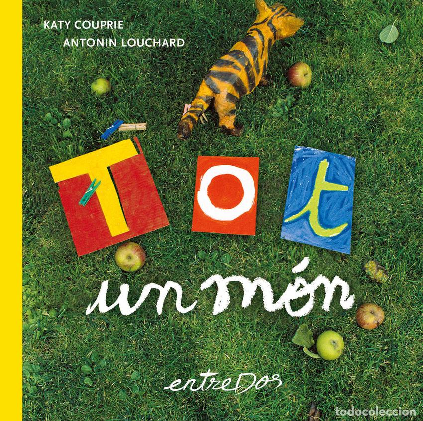 Libros: TOT UN M&Oacute;N - Couprie, Katy