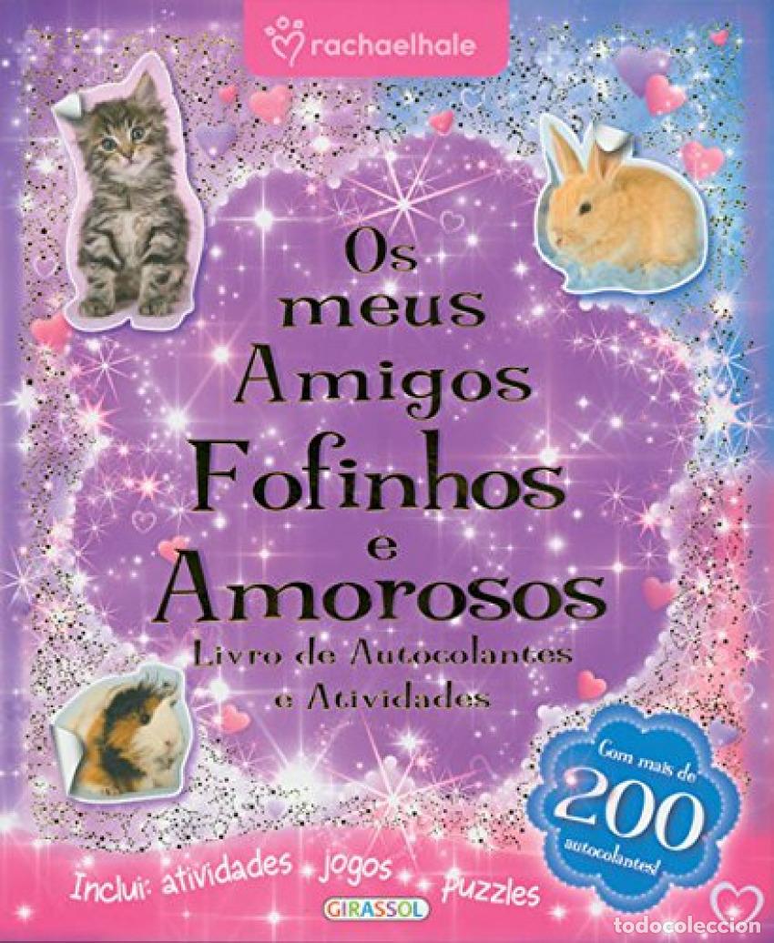 Libros: OS MEUS AMIGOS FOFINHOS E AMOROSOS - VV.AA.
