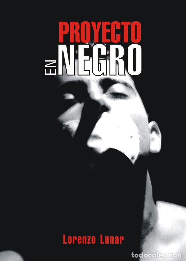 B&uuml;cher: PROYECTO EN NEGRO - LUNAR CARDERO, LORENZO