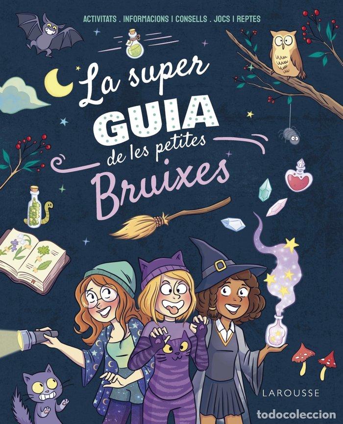 books: LA SUPERGUIA DE LES PETITES BRUIXES - MEYER, AURORE