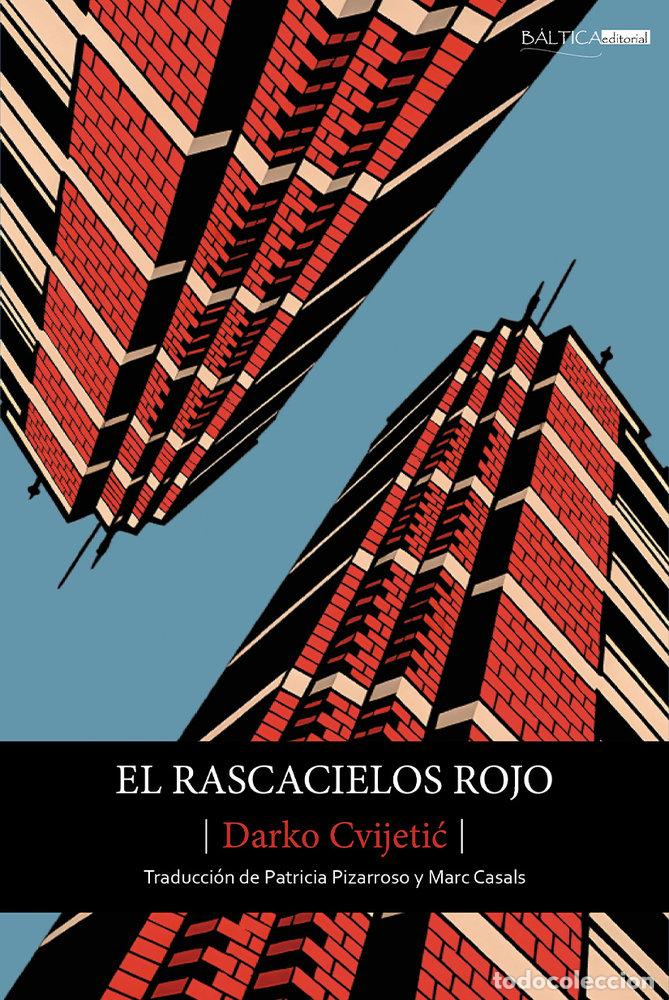 Libros: EL RASCACIELOS ROJO - CVIJETIC, DARKO