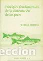Libros: PRINCIPIOS FUNDAMENTALES DE ALIMENTACION DE LOS PECES - STEFFENS, WERNER