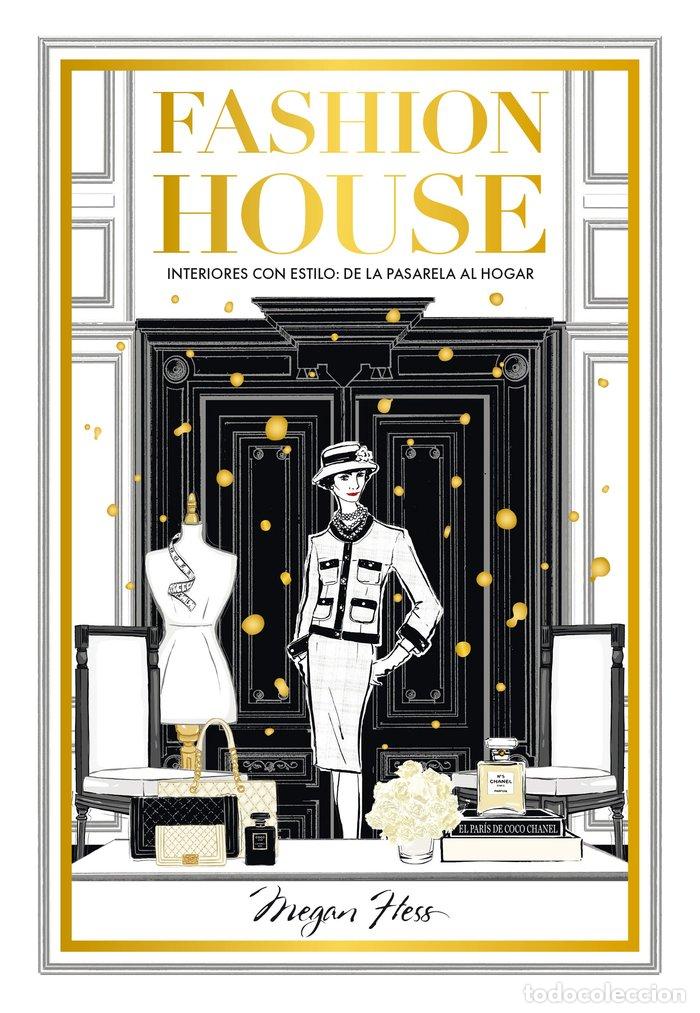 Libros: FASHION HOUSE - MEGAN HESS