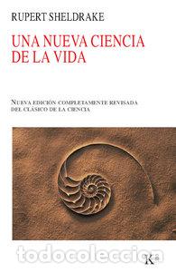 Libros: UNA NUEVA CIENCIA DE LA VIDA - SHELDRAKE, RUPERT