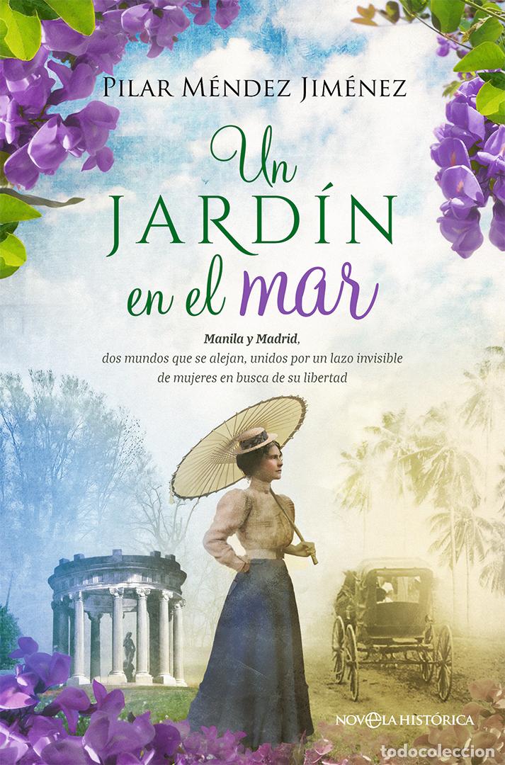 Libros: UN JARD&Iacute;N EN EL MAR - M&eacute;ndez Jim&eacute;nez, Pilar
