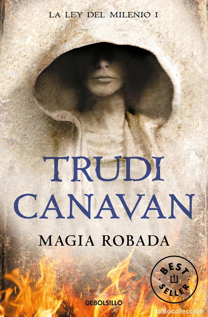 B&uuml;cher: MAGIA ROBADA - LA LEY DEL MILENIO 1 - CANAVAN, TRUDI