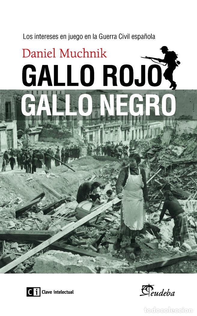 B&uuml;cher: GALLO ROJO GALLO NEGRO - MUCHNIK, DANIEL