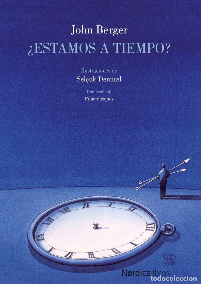 Libri: ESTAMOS A TIEMPO - BERGER, JOHN
