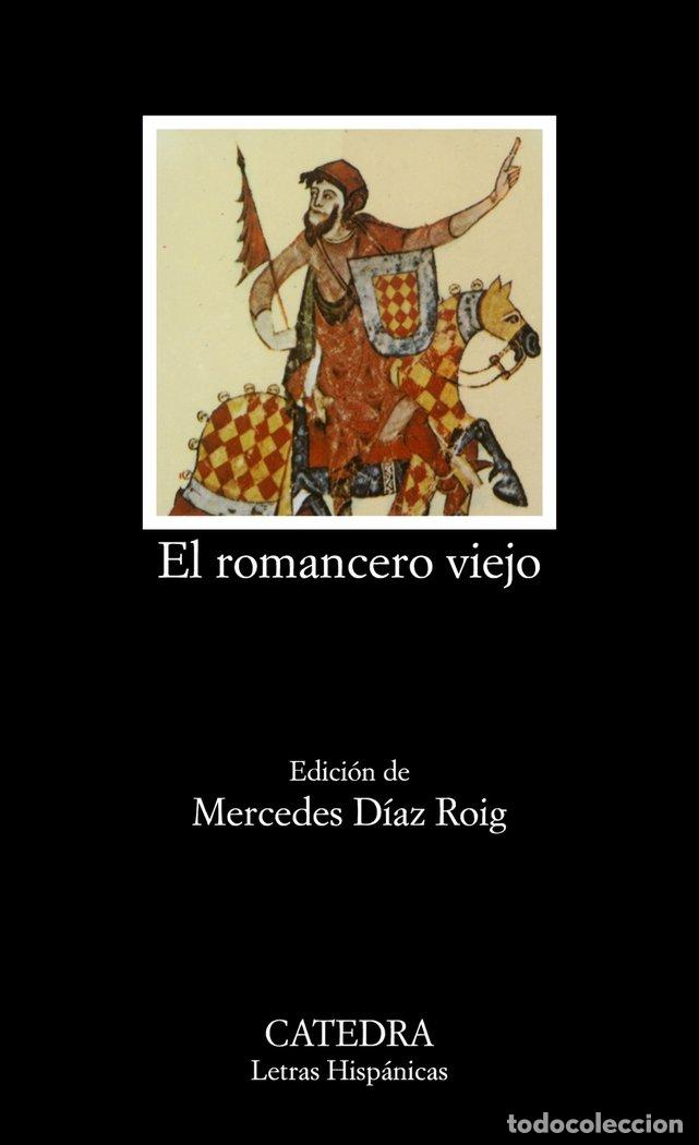 Libros: EL ROMANCERO VIEJO - Ed Diaz Roig, Mercedes