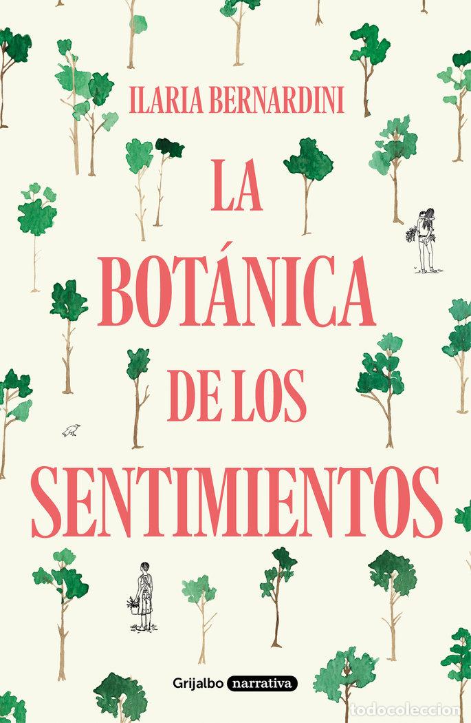 Libros: BOTANICA DE LOS SENTIMIENTOS,LA - BERNARDINI, ILARIA