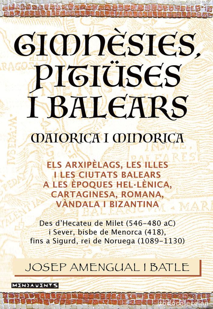 B&uuml;cher: GIMNESIES PITIUSES I BALEARS MAIORICA I MINORICA - AMENGUAL I BATLE, JOSEP