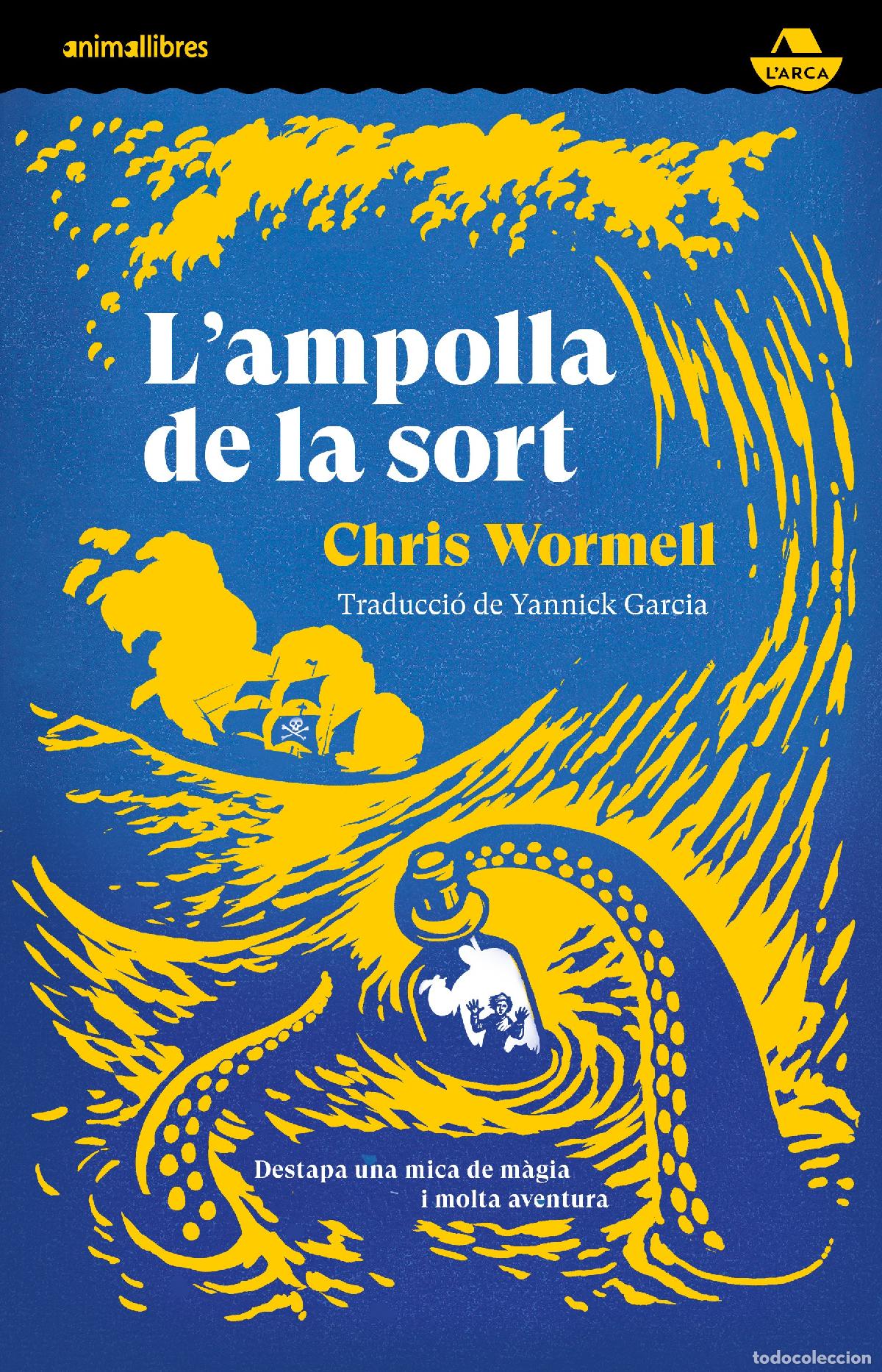 Libros: L'AMPOLLA DE LA SORT - Wormell, Chris