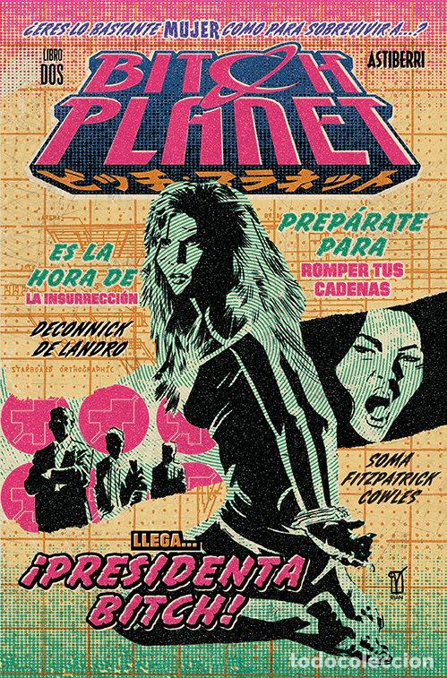 B&uuml;cher: BITCH PLANET 2 PRESIDENTA BITCH - DECONNICK, KELLY SUE