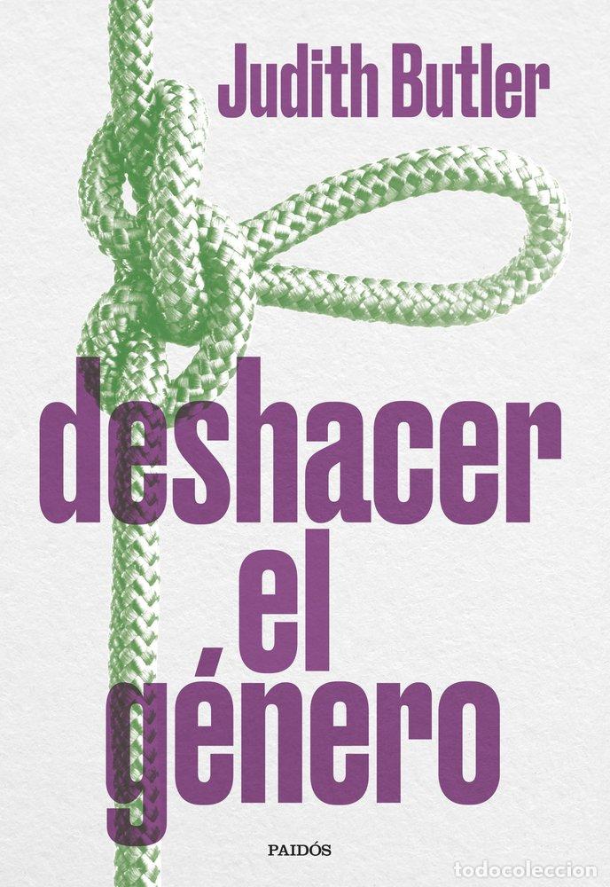 Libros: DESHACER EL GENERO - JUDITH BUTLER