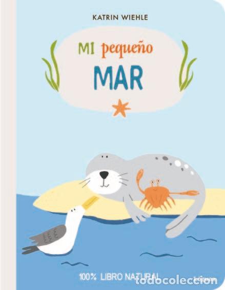 Libros: MI PEQUE&Ntilde;O MAR - WIEHLE, KATRIN