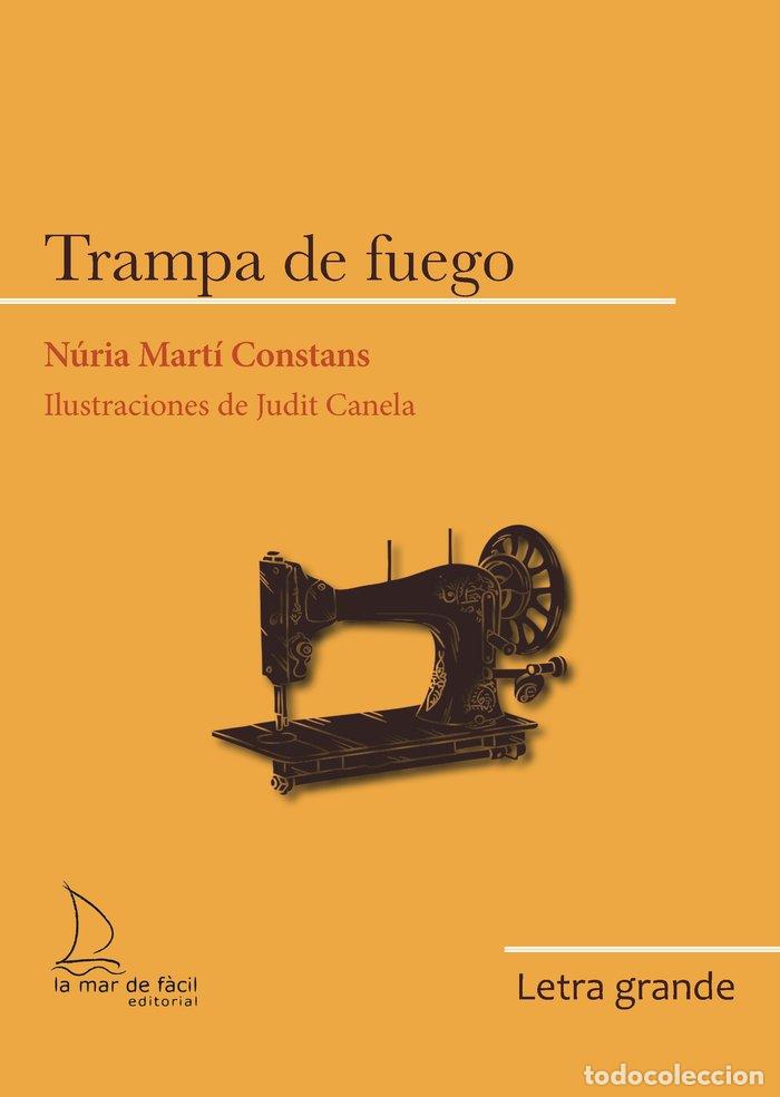 Libros: LG TRAMPA DE FUEGO - MARTI CONSTANS, NURIA