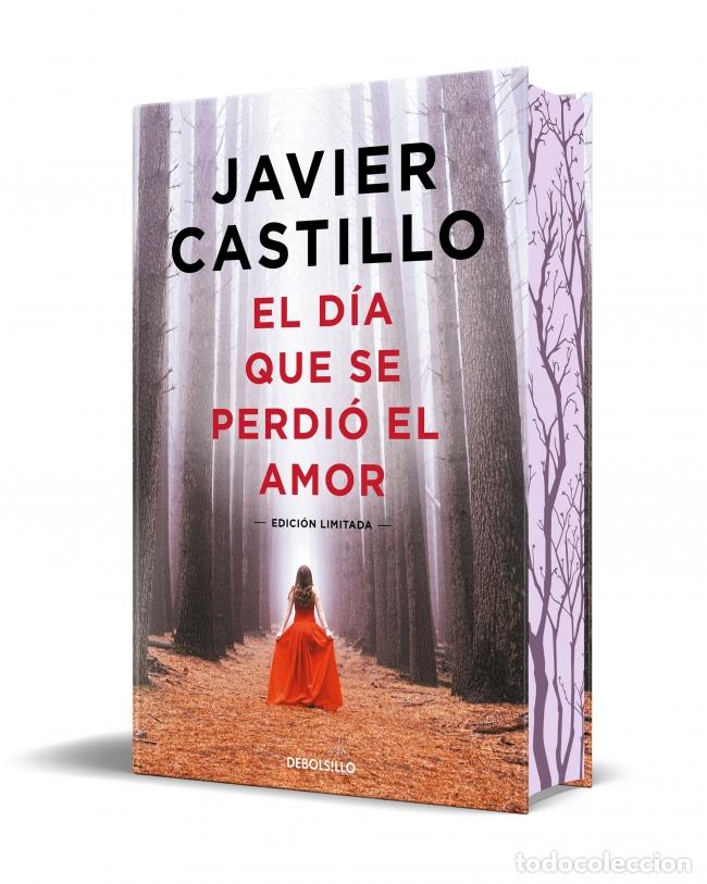 B&uuml;cher: EL D&Iacute;A QUE SE PERDI&Oacute; EL AMOR (EDICI&Oacute;N LIMITADA) - Castillo, Javier