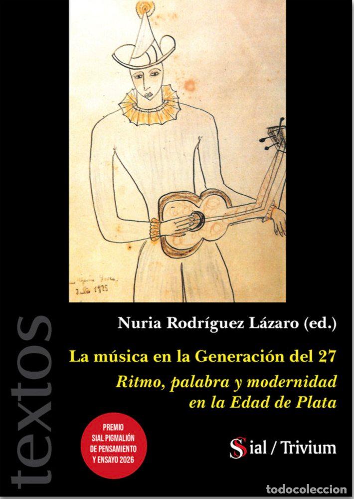 Libri: LA MUSICA EN LA GENERACION DEL 27 - AA.VV