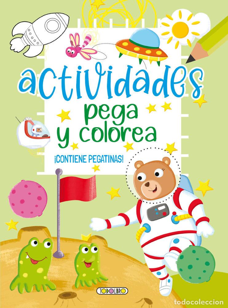 Libros: ACTIVIDADES COLOREA Y PEGA - AA.VV