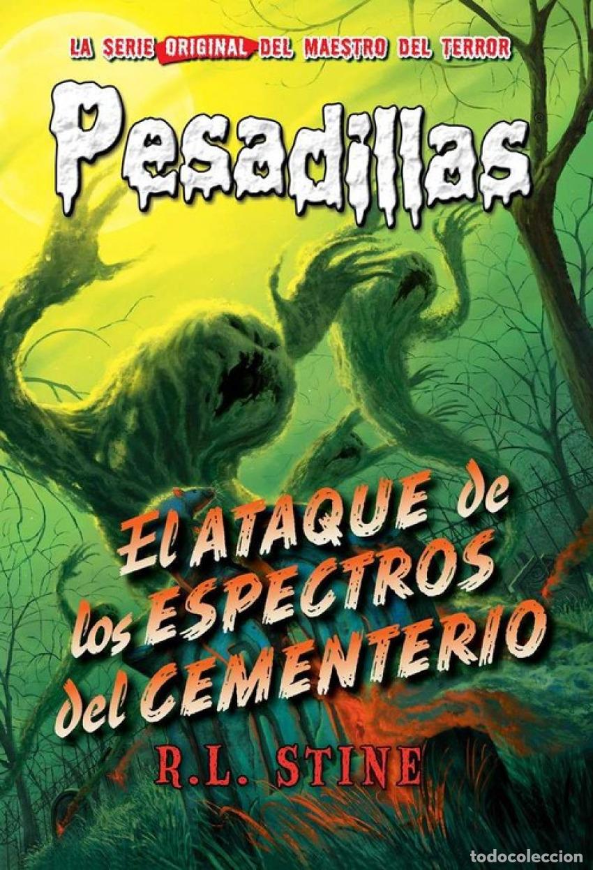 Libros: EL ATAQUE DE LOS ESPECTROS DEL CEMENTERIO - Stine, R L