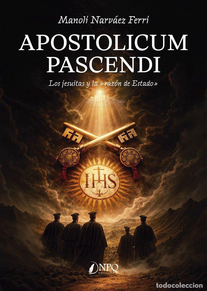 Libros: APOSTOLICUM PASCENDI - NARVAEZ FERRI, MANOLI