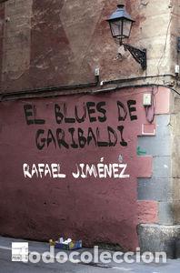 Libros: BLUES DE GARIBALDI,EL - JIMENEZ, RAFAEL