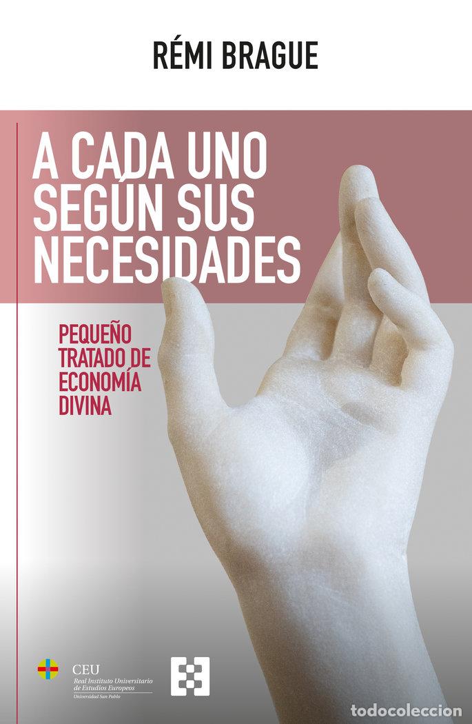 books: A CADA UNO SEGUN SUS NECESIDADES - BRAGUE, REMI