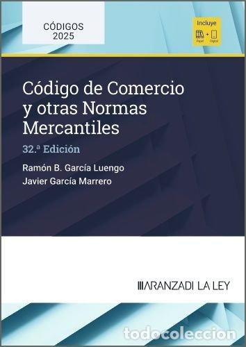 Libros: CODIGO DE COMERCIO Y OTRAS NORMAS MERCANTILES 32&ordf; ED - GARCIA LUENGO, RAMON