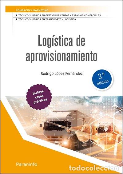 B&uuml;cher: LOGISTICA DE APROVISIONAMIENTO 3.&ordf; EDICION 2026 - LOPEZ FERNANDEZ, RODRIGO
