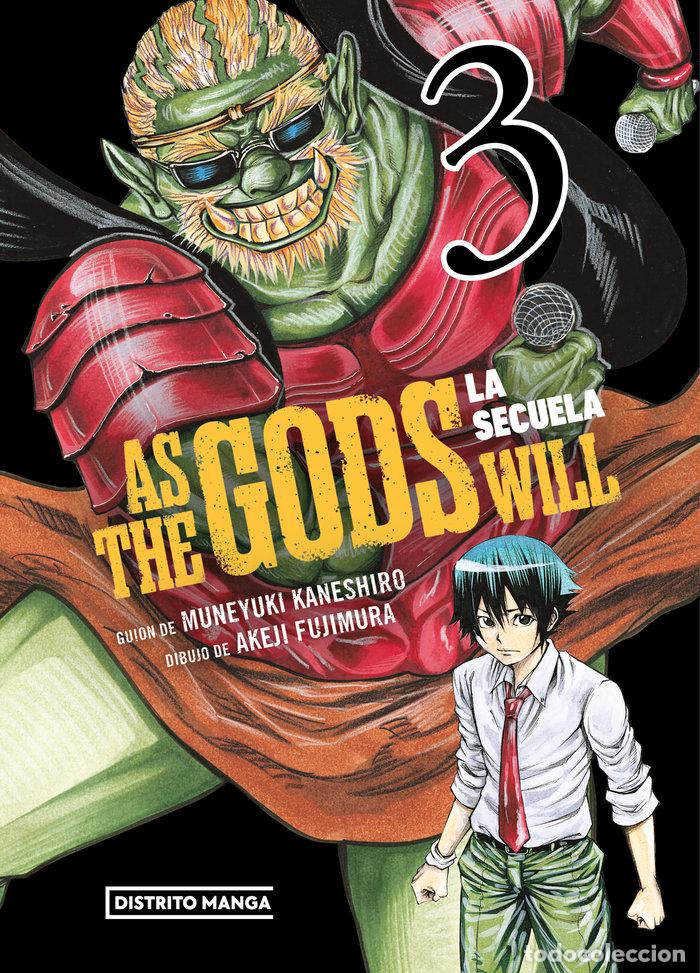 Libri: AS THE GODS WILL LA SECUELA 3 - KANESHIRO, MUNEYUKI