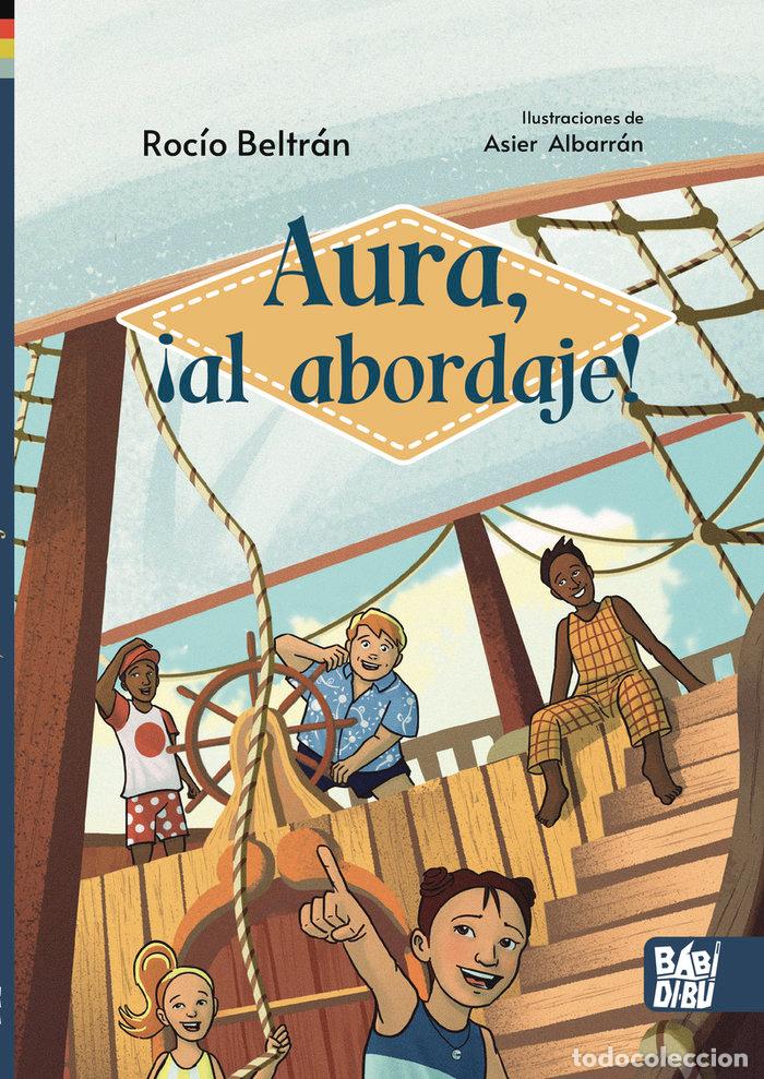 Libri: AURA AL ABORDAJE - BELTRAN, ROCIO