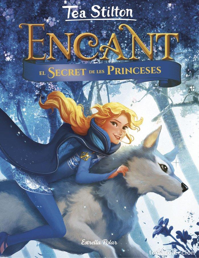 Libri: ENCANT 1 EL SECRET DE LES PRINCESES - STILTON, TEA