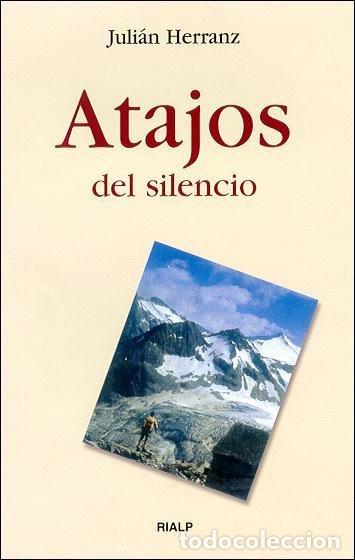 B&uuml;cher: ATAJOS DEL SILENCIO - HERRANZ, JULIAN