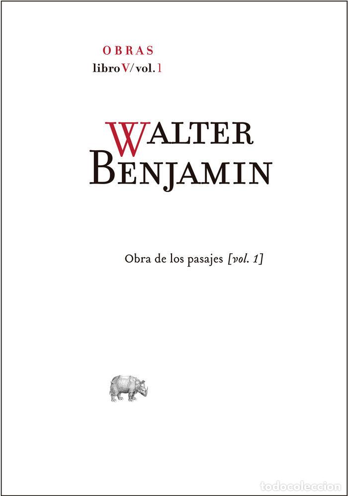 Livros: WALTER BENJAMIN OBRAS LIBRO V VOL 1 - BENJAMIN, WALTER