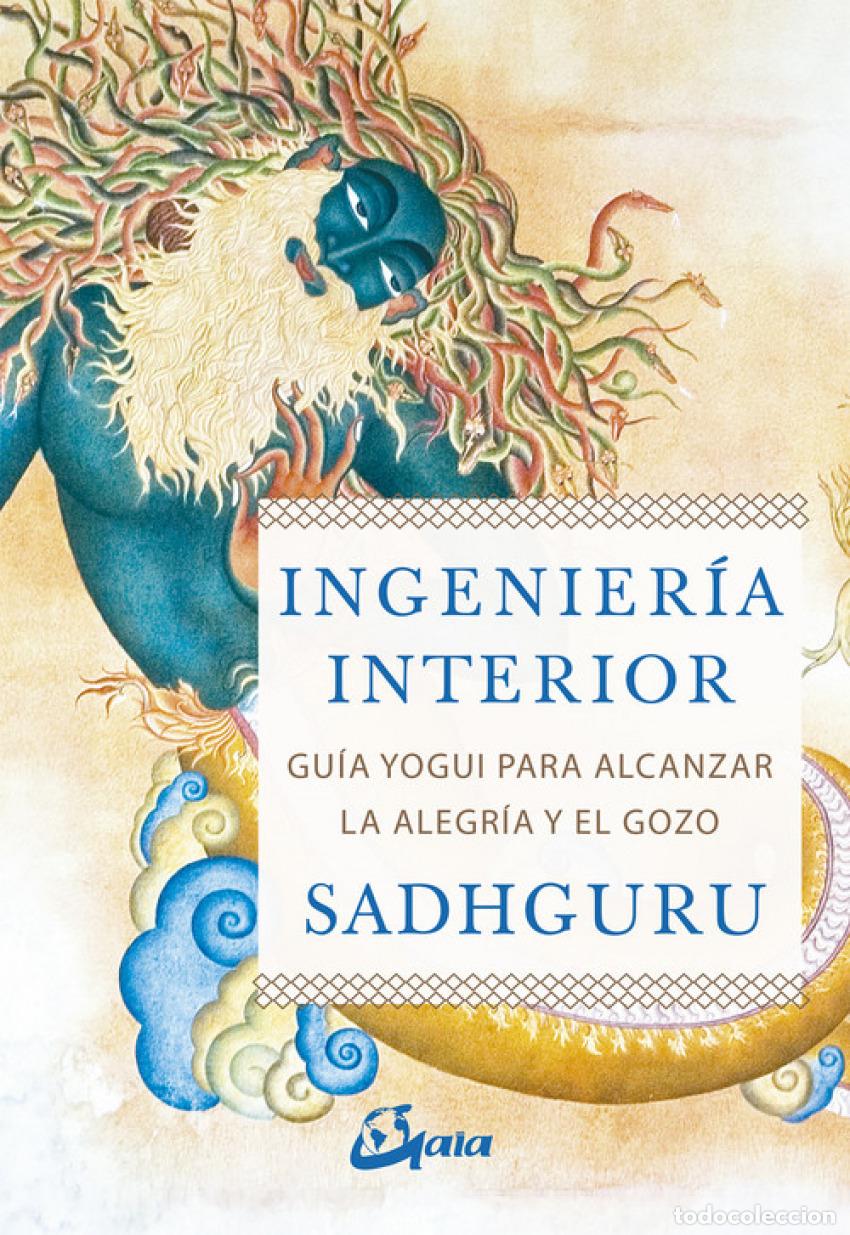 books: INGENIER&Iacute;A INTERIOR - Sadhguru