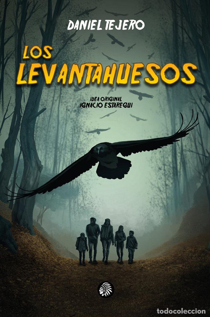 books: LOS LEVANTAHUESOS - TEJERO, DANIEL