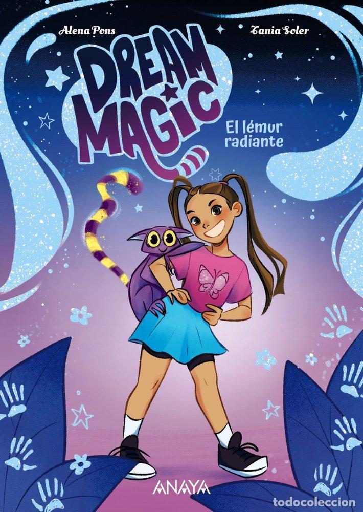 Libros: DREAM MAGIC. EL LEMUR RADIANTE - PONS, ALENA